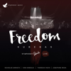 Freedom (Live) - Symphony Worship