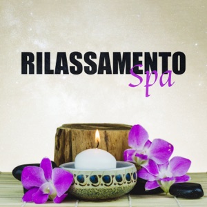 Rilassamento Spa - La natura suona per rilassarsi, New Age Spa Music, Wellness Relax, Massaggio curativo