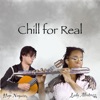 Chill for Real - Single