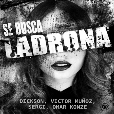 Ladrona (feat. Omar Koonze) - Single
