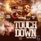 TOUCHDOWN (feat. Money Mu) [Radio Edit] - BASH WALISS lyrics