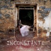 Inconstante - Single