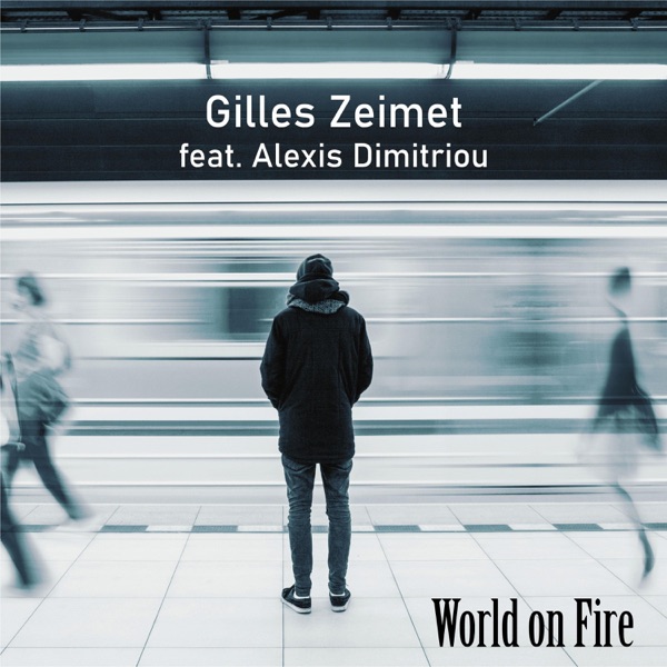 World on fire (feat. Alexis Dimitriou)
