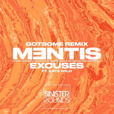 Excuses (GotSome Remix) [feat. Kate Wild] - Single