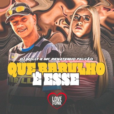 Que Barulho É Esse - Single