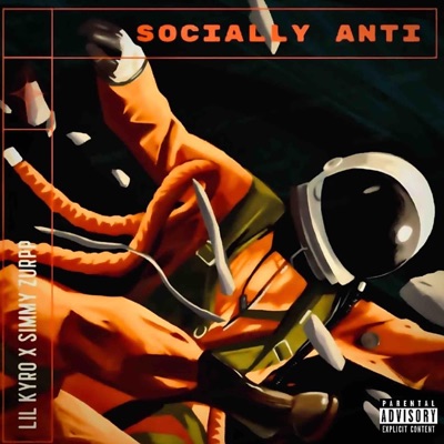 Socially Anti (feat. Simmy Zurpp) - Single