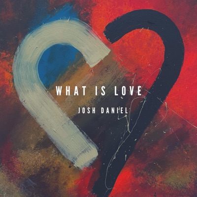 What Is Love - Single