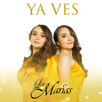 Ya Ves - Single - Las Marias