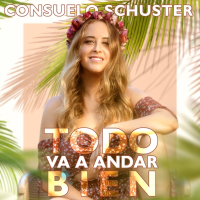Todo Va a Andar Bien - Single