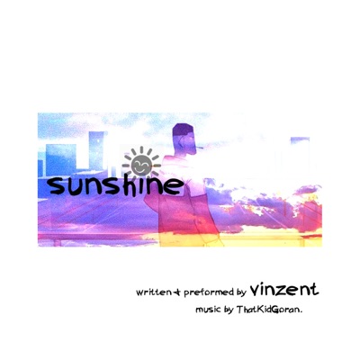Sunshine (if the weed smoke.) (feat. ThatKidGoran) - Single