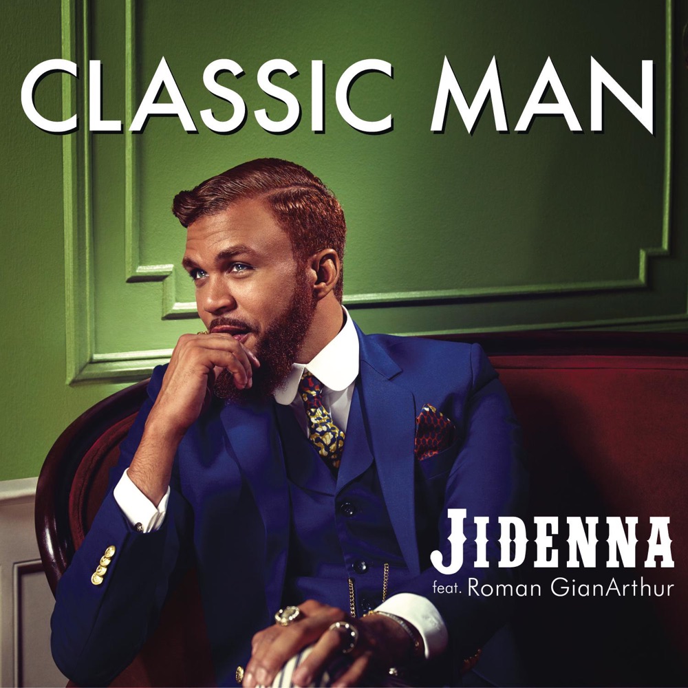 Обложка альбома «Classic Man (feat. Roman GianArthur) - Single» — Jidenna