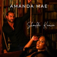 Shoulda Known - Single - Amanda Mae