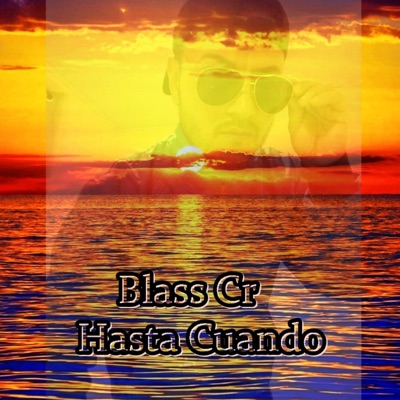 Hasta Cuando - Single