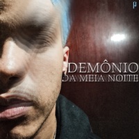 Demônio da Meia Noite (feat. Stgma) - Single - Tupã