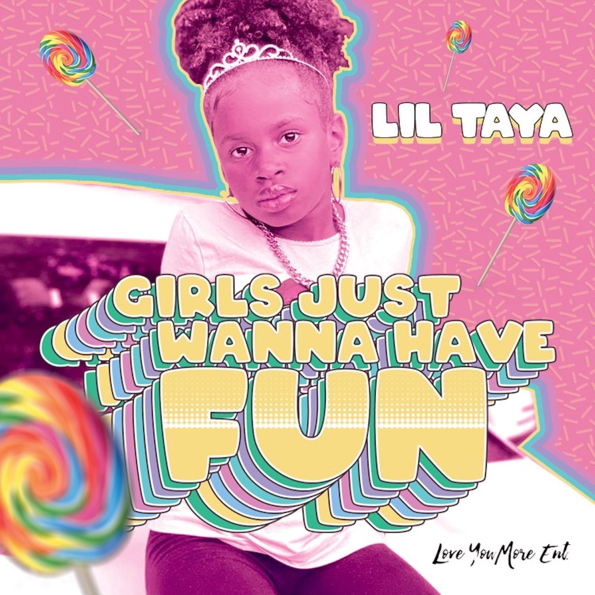 Girls Just Wanna Have Fun - Single - Album by Lil Taya - Apple Music