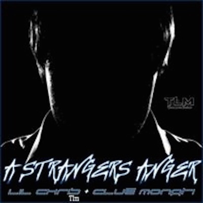 A Strangers Anger (feat. Clue Monati) - Single