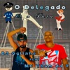 O Delegado e a Puta (feat. Mc Thom Da 9) [Single]