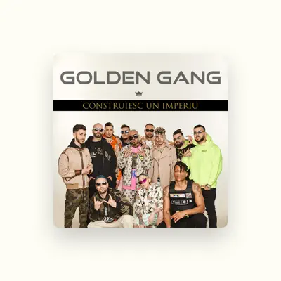 Listen to Golden Gang, watch music videos, read bio, see tour dates & more!