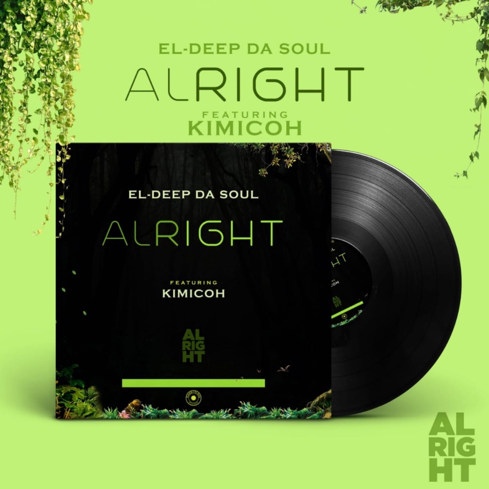 Обложка альбома «Alright (feat. Kimicoh) - Single» — EL-Deep Da Soul