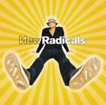 New Radicals - You Get What You Give