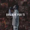 Brilhar por ti