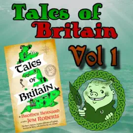 Tales of Britain: Volume One (Unabridged)