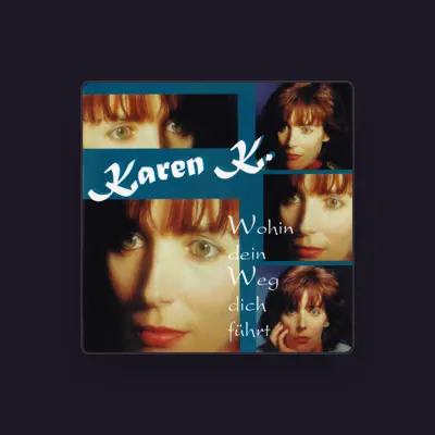 Listen to Karen K, watch music videos, read bio, see tour dates & more!
