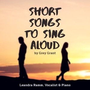 short songs to sing aloud (feat. Grey Grant) - EP