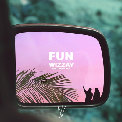 Fun (feat. Bene Dee) - Single