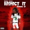 Respect It - FreeWorld AP lyrics