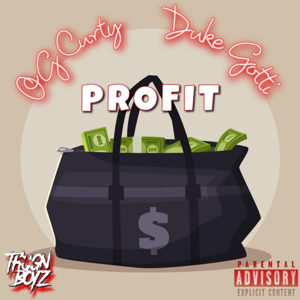 Profit (feat. Duke Gotti) - Single