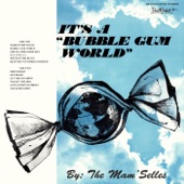 The Mamselles - Bubble Gum World