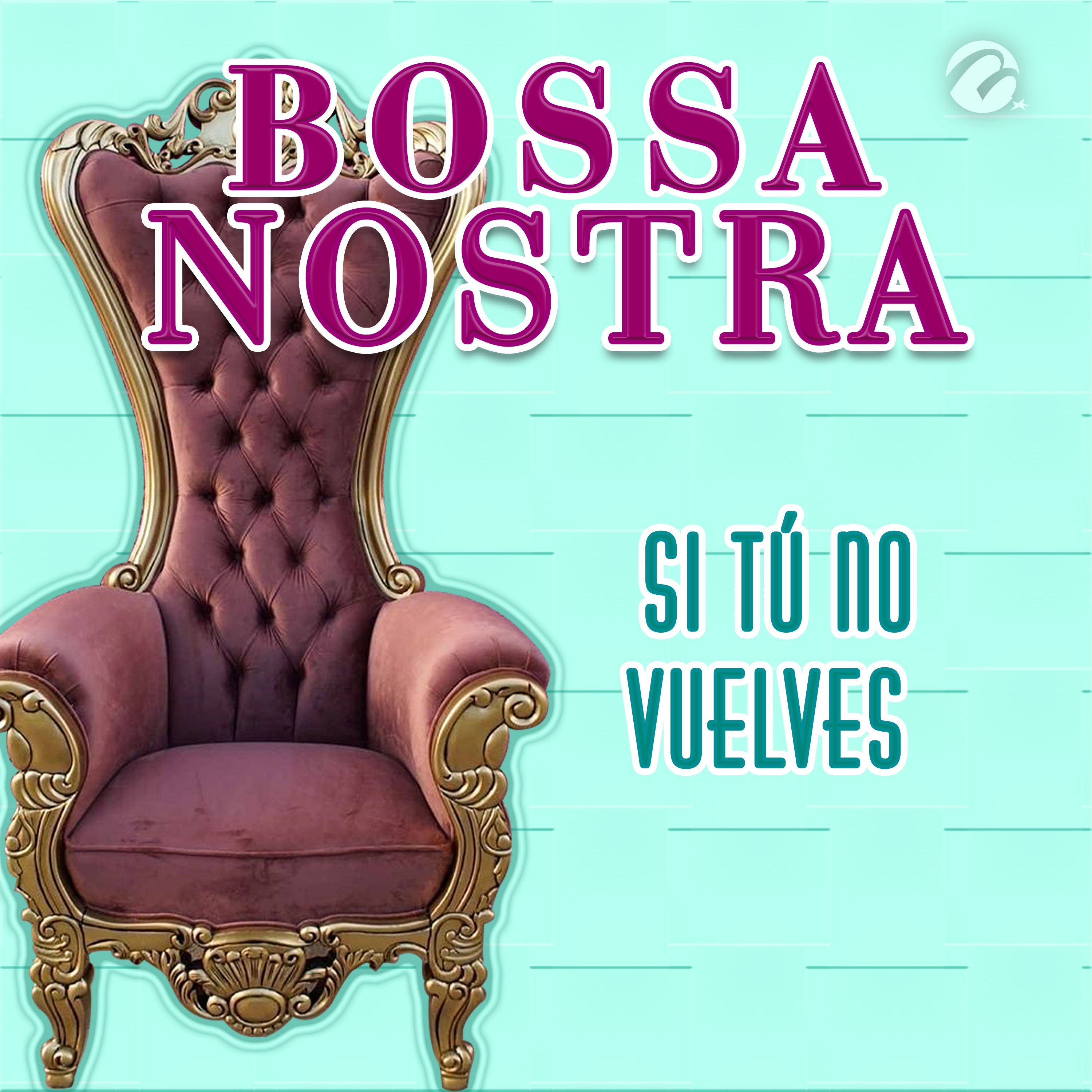 Si Tú No Vuelves - Single