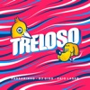 Treloso - Single