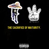 The Sacrifice of Maturity (Skit) - Single