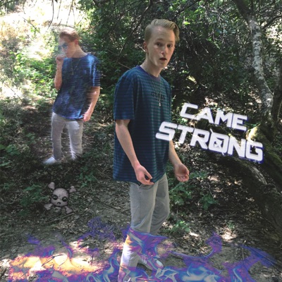 Came Strong - Single