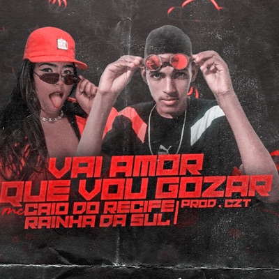 Vai Amor Que Vou Gozar - Single