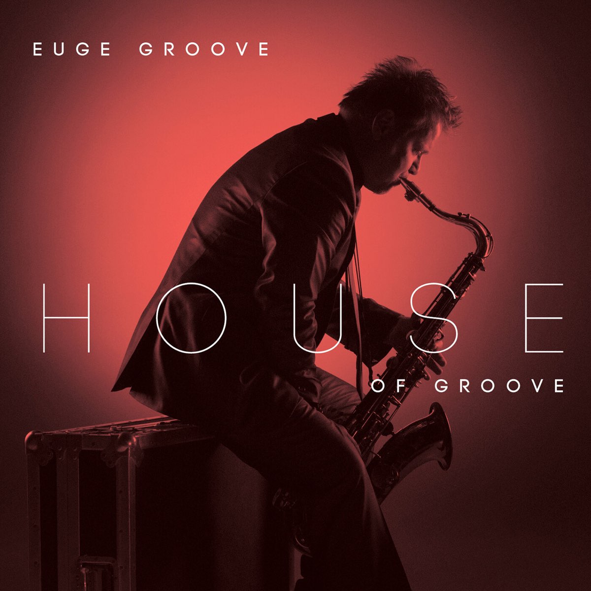 ‎House of Groove di Euge Groove su Apple Music