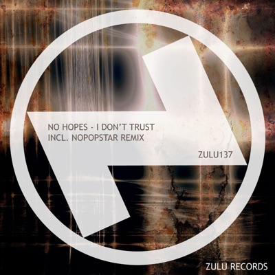 I Don't Trust - Single