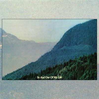 In and Out of My Life - Single