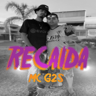 Recaida (feat. DJ Matheus Original) - Single