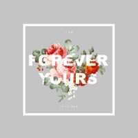(I Am) Forever Yours - Single - Joyrizer