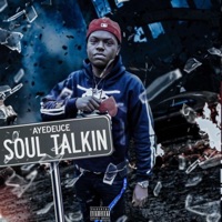 Soul Talkin - Single - AyeDeuce
