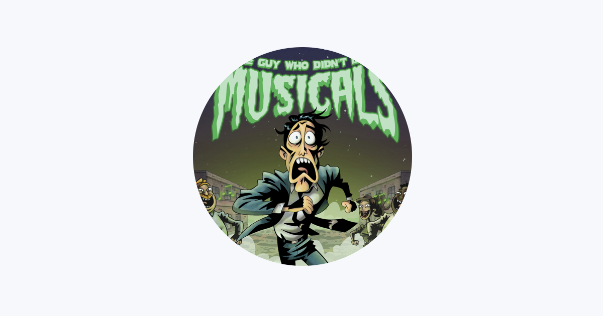 Inevitable The Guy Who Didn't Like Musicals ‎The Guy Who Didn't Like Musicals Cast - Apple Music