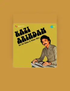 Listen to Kazi Arindam, watch music videos, read bio, see tour dates & more!