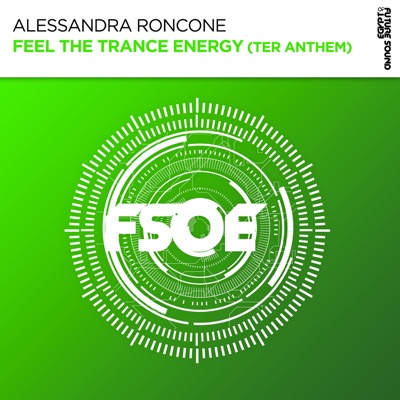 Feel the Trance Energy (TER Anthem) - Single