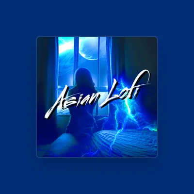 Listen to Asian Lofi, watch music videos, read bio, see tour dates & more!