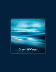 Luister naar Ocean Wellness, bekijk muziekvideo's, lees de bio, bekijk de tourdata, en meer!