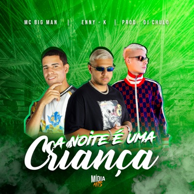 A Noite É uma Criança - Single