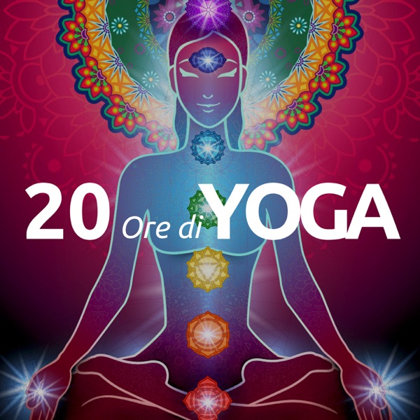 20 Ore di Yoga: la Miglior Música per Lezioni di Yoga